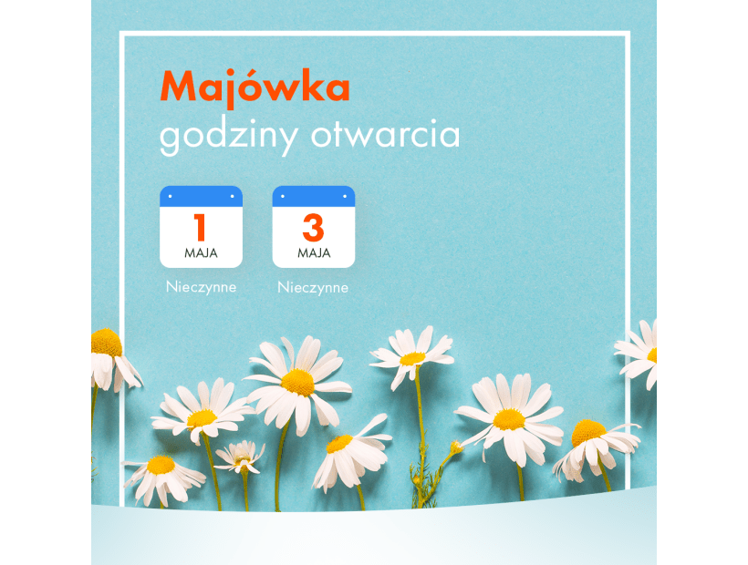 Ciechanow_Majowka_Godziny_Otwarcia_2024_Fb_kafelek_1080.png
